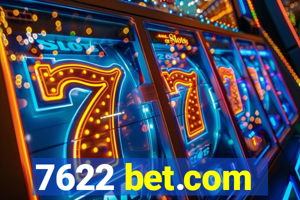 7622 bet.com